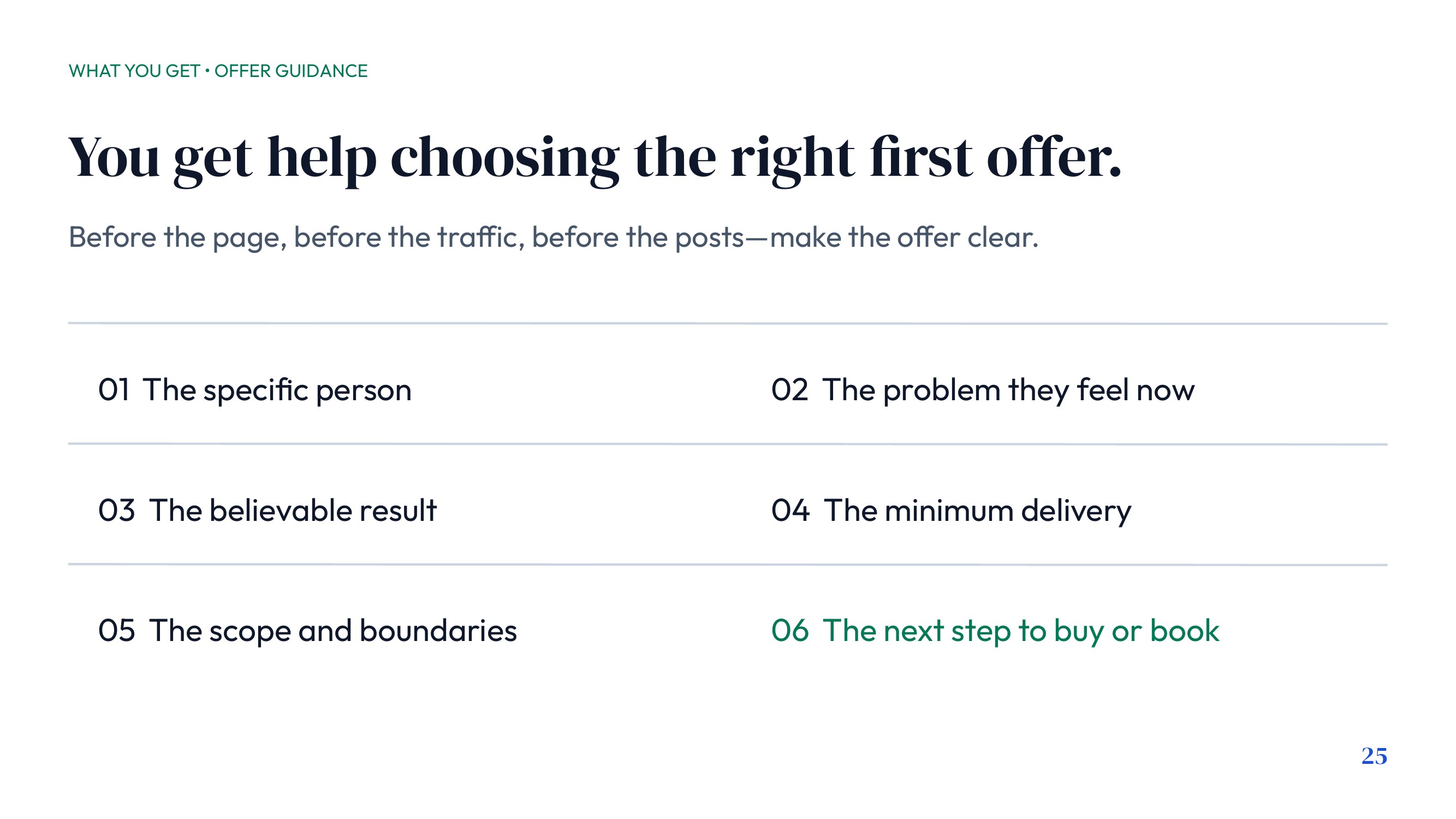 You Get Help Choosing the Offer