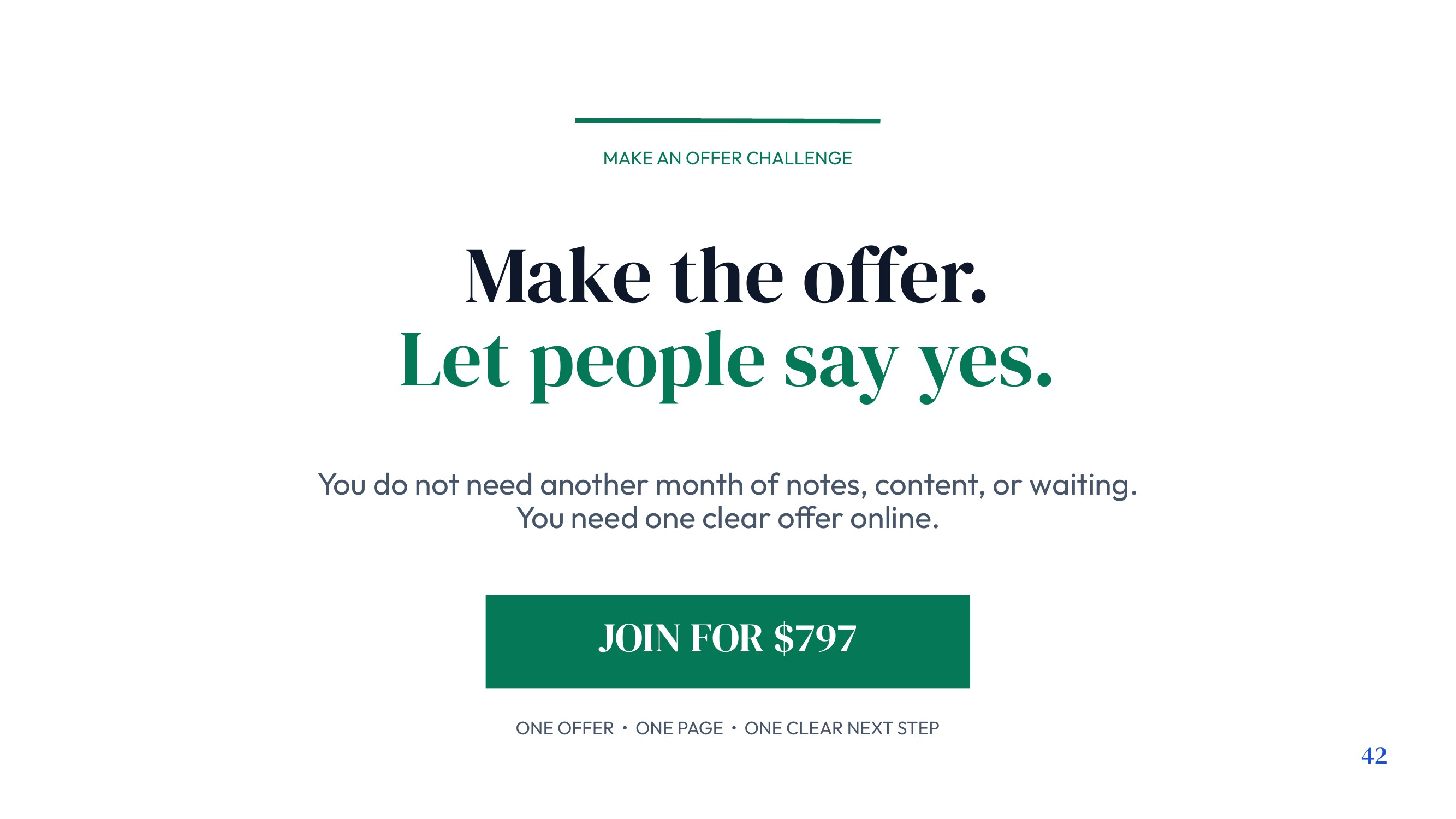 Make the Offer Let People Say Yes